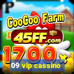 09 vip cassino